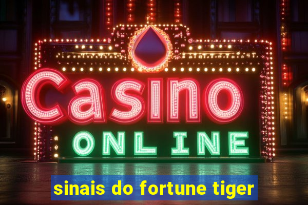 sinais do fortune tiger